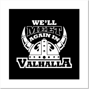 We'll meet again in Valhalla (black) Posters and Art